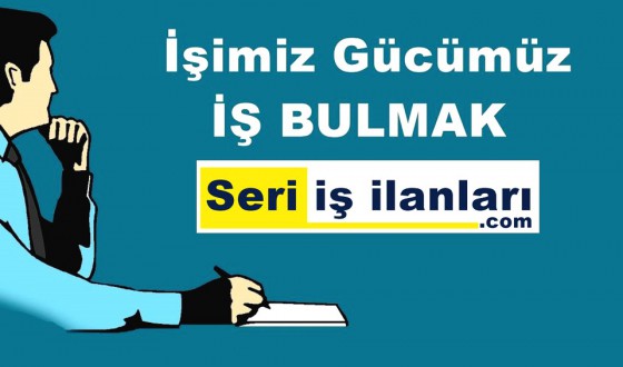 Kilis Seri İş İlanları - Seri İlanlar